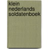 Klein Nederlands soldatenboek door Vervoort