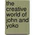The creative world of John and Yoko