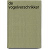 De vogelverschrikker by Waasdorp