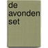 De avonden set