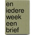 En iedere week een brief