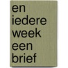 En iedere week een brief door I. Dische