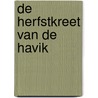 De herfstkreet van de havik by J. Brodsky