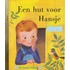 Een hut voor Hansje