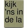 Kijk 'ns in de la door M. Minco