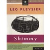 Shimmy door Leo Pleysier