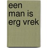 Een man is erg vrek by Kees Beekmans