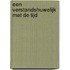 Een verstandshuwelijk met de tijd