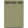 Donner-Ree by Donner