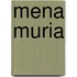 Mena muria