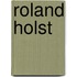 Roland Holst