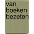 Van boeken bezeten