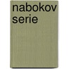 Nabokov serie door Vladimir Nabokov