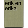 Erik en Erika door Blydenstein