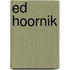 Ed Hoornik