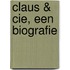 Claus & cie, een biografie