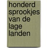 Honderd sprookjes van de Lage Landen door Alwine de Jong