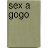 Sex a gogo door Sannes