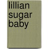 Lillian sugar baby by Bogaards