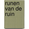 Runen van de ruin door D.