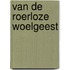 Van de roerloze woelgeest