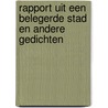 Rapport uit een belegerde stad en andere gedichten by Z. Herbert