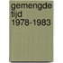 Gemengde tijd 1978-1983