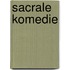 Sacrale komedie
