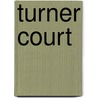 Turner Court by Charles