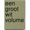 Een groot wit volume door Wouten