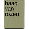 Haag van rozen door Blokker