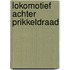 Lokomotief achter prikkeldraad