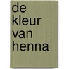 De kleur van henna door Esther Freud