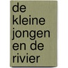 De kleine jongen en de rivier by Mikkers