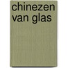 Chinezen van glas by Smabers