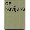 De Kavijaks by Vantorre