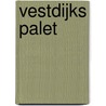 Vestdijks palet door Boer
