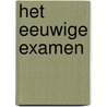 Het eeuwige examen door Blokker