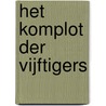 Het komplot der Vijftigers door Fokkema