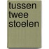 Tussen twee stoelen