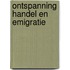 Ontspanning handel en emigratie