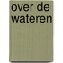 Over de wateren
