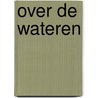 Over de wateren by Ferron