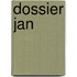 Dossier Jan