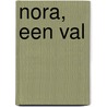 Nora, een val door Swart
