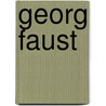 Georg Faust door Hugo Claus
