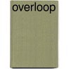 Overloop by Colin Barnes