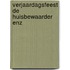 Verjaardagsfeest de huisbewaarder enz