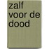 Zalf voor de dood