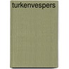 Turkenvespers by Ferron